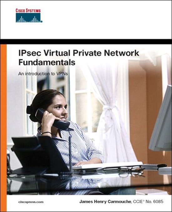 IPSec Virtual Private Network Fundamentals - cover