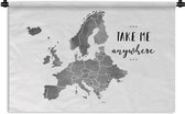 Wandkleed - Wanddoek - Europakaart in grijze waterverf met de tekst "Take me anywhere" - zwart wit - 90x60 cm - Wandtapijt