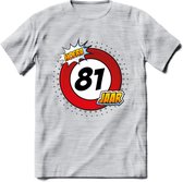 81 Jaar Hoera Verkeersbord T-Shirt | Grappig Verjaardag Cadeau | Dames - Heren | - Licht Grijs - Gemaleerd - 3XL