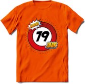 79 Jaar Hoera Verkeersbord T-Shirt | Grappig Verjaardag Cadeau | Dames - Heren | - Oranje - M