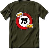 75 Jaar Hoera Verkeersbord T-Shirt | Grappig Verjaardag Cadeau | Dames - Heren | - Leger Groen - XL