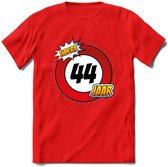 44 Jaar Hoera Verkeersbord T-Shirt | Grappig Verjaardag Cadeau | Dames - Heren | - Rood - L