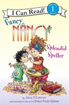 I Can Read 1 - Fancy Nancy: Splendid Speller