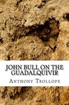 John Bull on the Guadalqivir