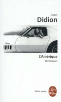 L'Amerique. Chroniques 1965-1990