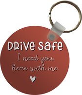 Porte-clés - Drive safe - Love - Car - Plastique - Rond - Cadeau Saint Valentin