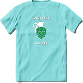 make beer not war Bier T-Shirt | Unisex Kleding | Dames - Heren Feest shirt | Drank | Grappig Verjaardag Cadeau tekst | - Licht Blauw - L