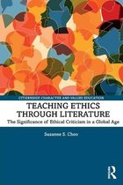 Citizenship, Character and Values Education- Teaching Ethics through Literature