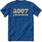 2007 Limited Edition T-Shirt | Goud - Zilver | Grappig Verjaardag en Feest Cadeau Shirt | Dames - Heren - Unisex | Tshirt Kleding Kado | - Donker Blauw - XXL