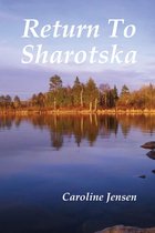 Return to Sharotska