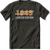 1945 Limited Edition T-Shirt | Goud - Zilver | Grappig Verjaardag en Feest Cadeau Shirt | Dames - Heren - Unisex | Tshirt Kleding Kado | - Donker Grijs - S