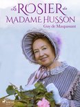 Grands Classiques - Le Rosier de Madame Husson