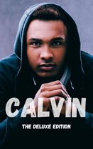 Calvin: The Deluxe Edition