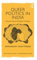 Concepts for Critical Psychology - Queer Politics in India: Towards Sexual Subaltern Subjects