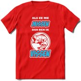 Als Ze Me Missen Dan Ben Ik Vissen T-Shirt | Blauw | Grappig Verjaardag Vis Hobby Cadeau Shirt | Dames - Heren - Unisex | Tshirt Hengelsport Kleding Kado - Rood - L