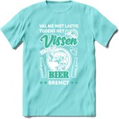 Val Me Niet Lastig Tijdens Het Vissen T-Shirt | Aqua | Grappig Verjaardag Vis Hobby Cadeau Shirt | Dames - Heren - Unisex | Tshirt Hengelsport Kleding Kado - Licht Blauw - M