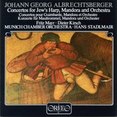 Münchener Kammerorchester - Albrechtsberger: Konzerte Für Maultrommel/Mandor (CD)