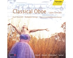 Lajos Lencsés, Auer Quartett, Budapest Strings - Classical Oboe (CD)