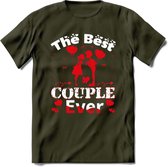 The Best Couple Ever - Valentijn T-Shirt | Grappig Valentijnsdag Cadeautje voor Hem en Haar | Dames - Heren - Unisex | Kleding Cadeau | - Leger Groen - XXL