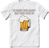 Ik Drink Bier Alsof Het Mijn Baan Is T-Shirt | Bier Kleding | Feest | Drank | Grappig Verjaardag Cadeau | - Wit - 3XL