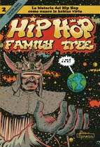 Hip Hop Family Tree 2 - Hip Hop Family Tree 2