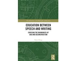 New Directions in the Philosophy of Education - Education between Speech and Writing