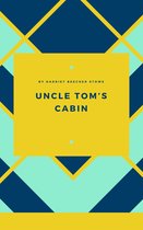 UNCLE TOM’S CABIN