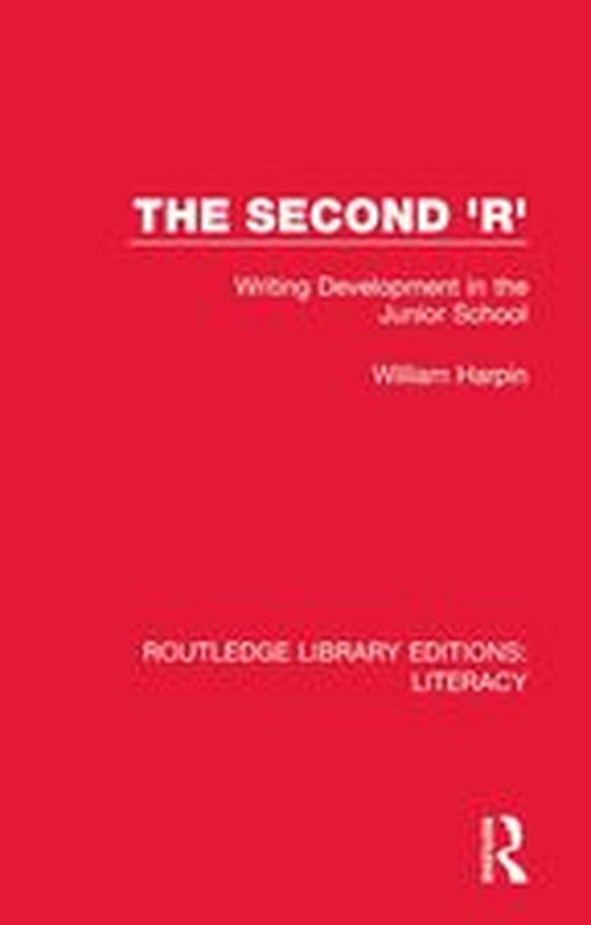 Routledge Library Editions: Literacy - The Second 'R' - cover