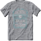 80 Jaar Legendarisch Gerijpt T-Shirt | Lichtblauw - Grijs | Grappig Verjaardag en Feest Cadeau Shirt | Dames - Heren - Unisex | Tshirt Kleding Kado | - Donker Grijs - Gemaleerd - X