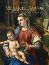 Maerten De Vos: Drawings & Paintings (Annotated)