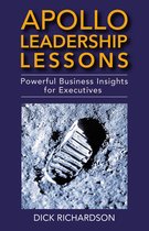 Apollo Leadership Lessons: Powerful Business Insights for Executives