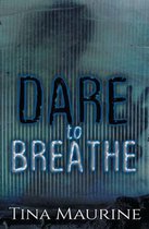 Dare to Breathe