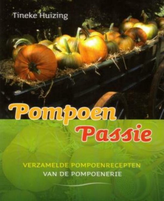 Cover van het boek 'Pompoen Passie' van T. Huizing en Tineke Huizing