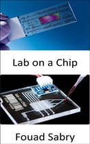 Emerging Technologies in Materials Science 9 - Lab On A Chip