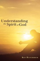 Understanding the Spirit of God