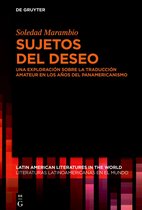 Latin American Literatures in the World / Literaturas Latinoamericanas en el Mundo13- Sujetos del deseo