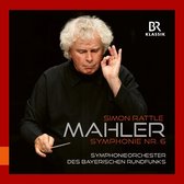 Sir Simon Rattle - Symphonieorchester Des Bayerisc - Symphony No. 6 (CD)