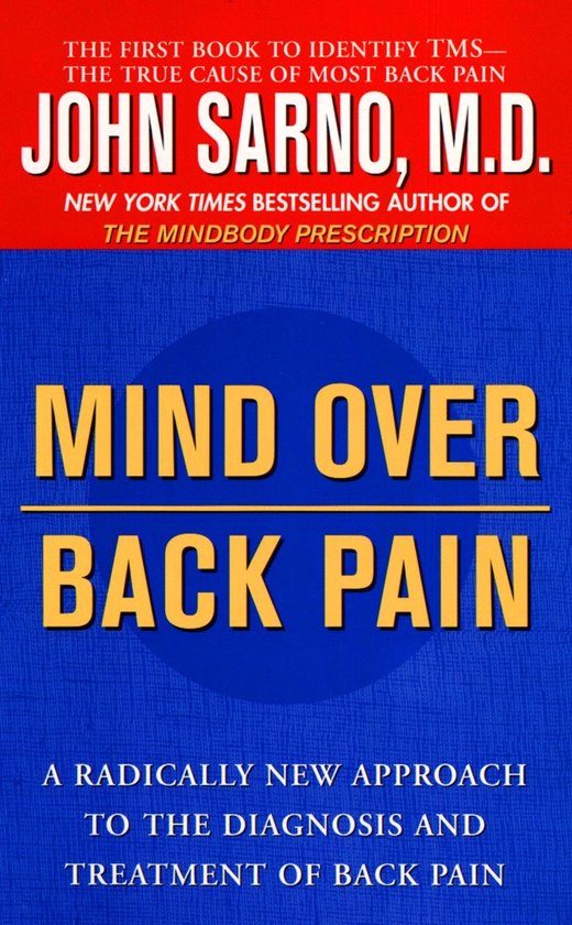 Boek "Mind Over Back Pain" van John Sarno M.D.