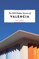 The 500 Hidden Secrets-The 500 Hidden Secrets of Valencia
