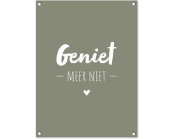 Tuinposter - Quote - Tekst - Olijfgroen - Geniet - Zomer - Schuttingposter - Tuindoek - Geniet, meer niet - 60x80 cm - Schuttingdoek Tuinposter - Quote - Tekst - Olijfgroen - Geniet - Zomer - Schuttingposter - Tuindoek - Geniet, meer niet - 60x80 cm - Schuttingdoek