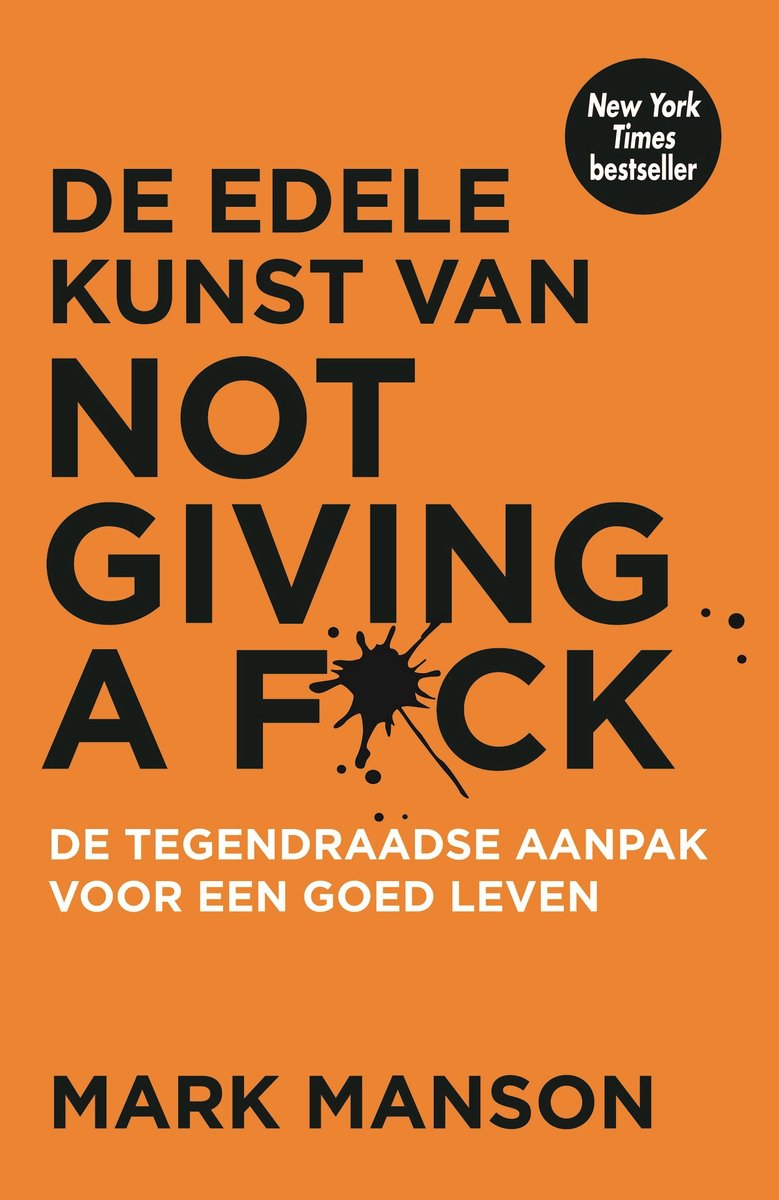De Edele Kunst Van Not Giving A F*ck