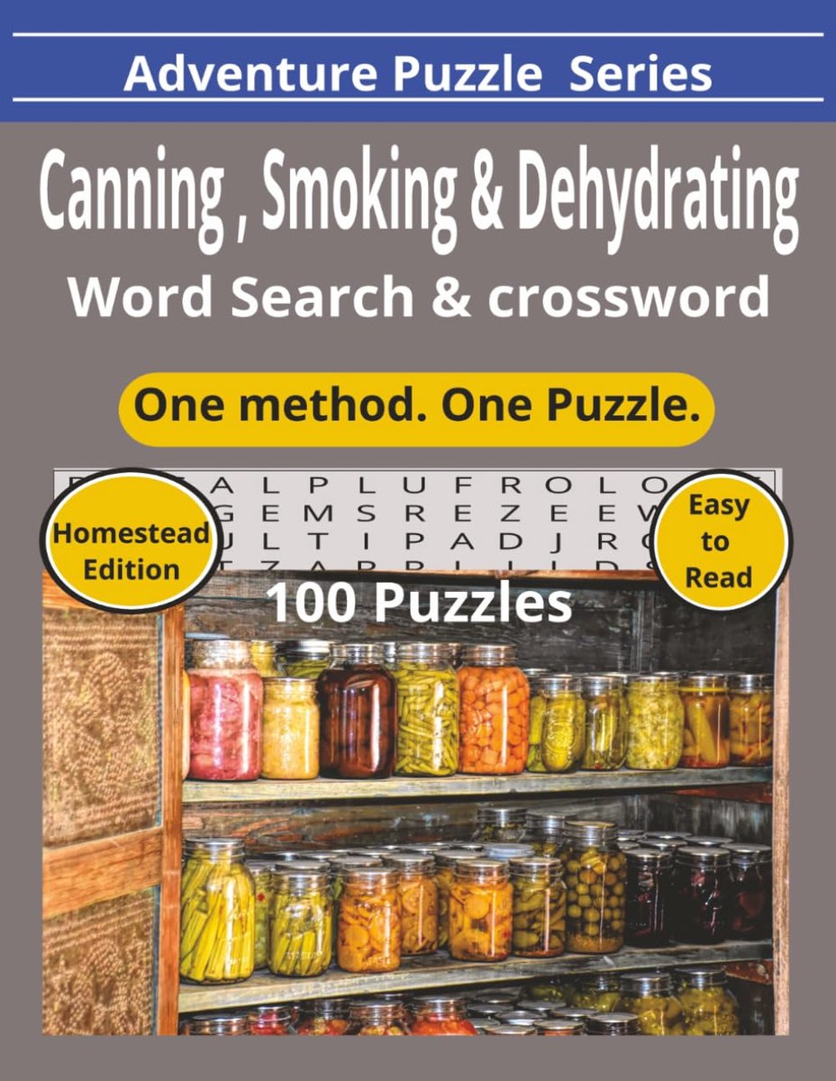 Smoking & Dehydrating Word Search and Crossword: 100 Food Preservation Puzzles | One Method. One Puzzle. | Easy-to-Read Print | 8.5 x 11 ... & Dehydrating Techniques for Puzzle Lovers