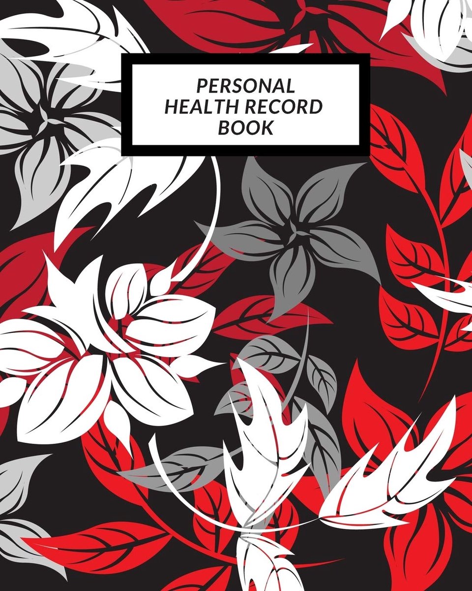 Health Record Book: Medical History Book , Personal Health keepsake Register & Information Record Log, Treatment Activities Tracker Book, ... and Healthy Development Reference Book