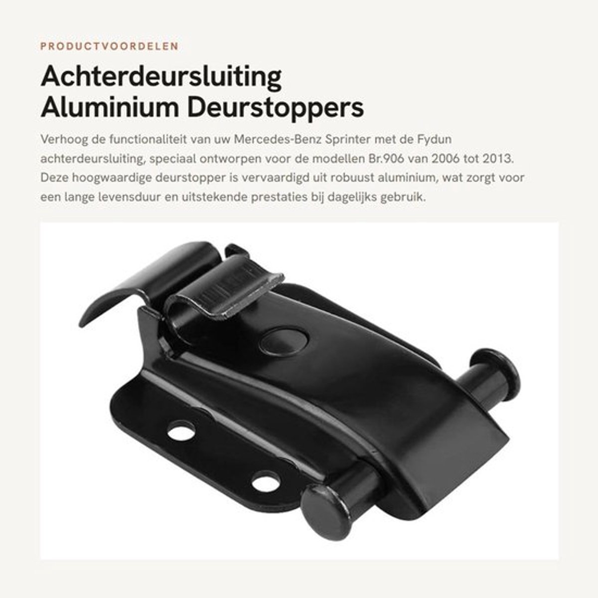 Deurscharnier Aluminium - Geschikt voor Sprinter (Br.906) 2006-2013 - Vervangt OEM nummer A9067600428 - Afmetingen 105 x 65 mm - Inclusief deurstopper - Hoogwaardige kwaliteit - Deuropener