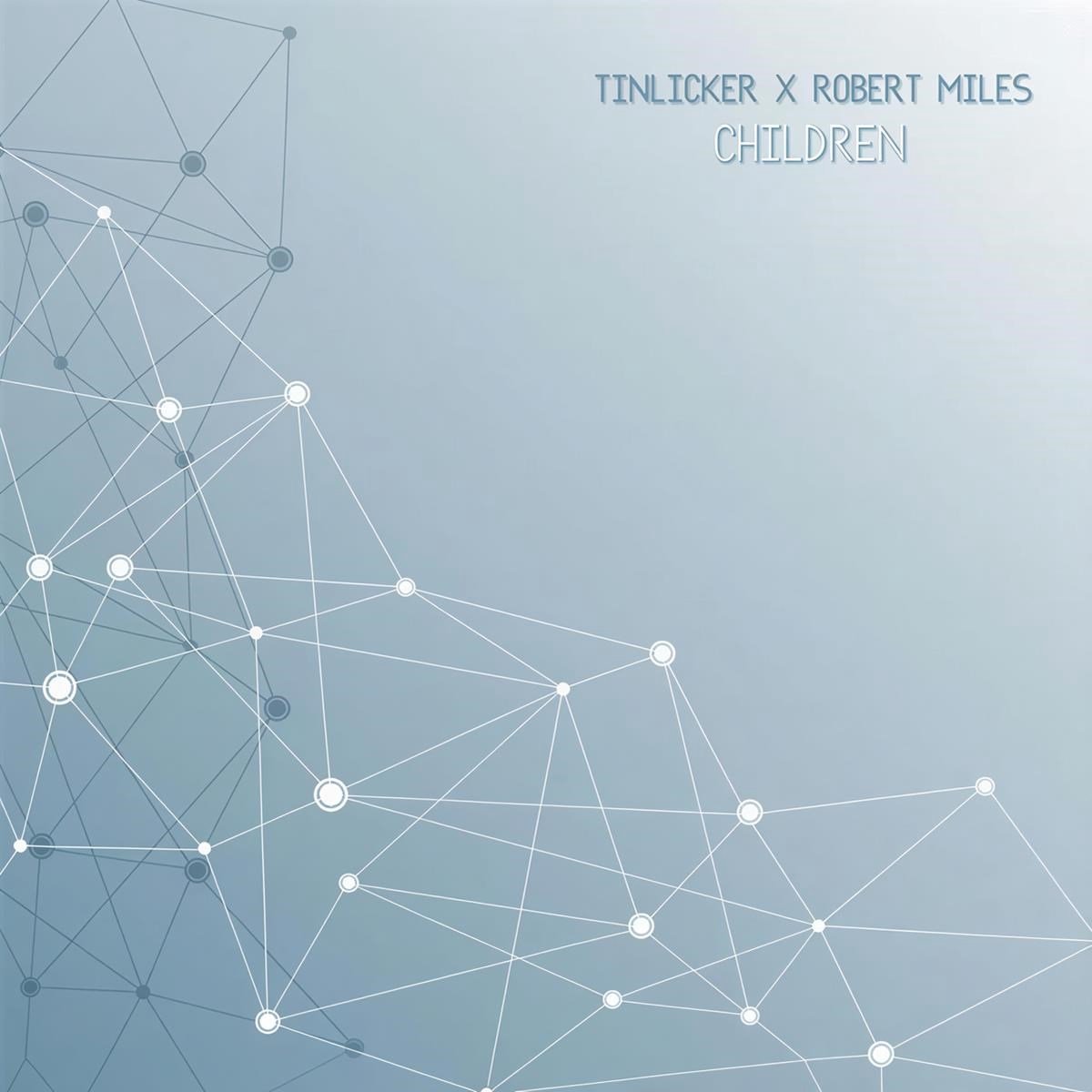 Tinlicker X Robert Miles - Children