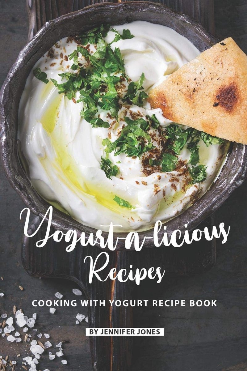 Recipes: Cooking with Yogurt Recipe Book