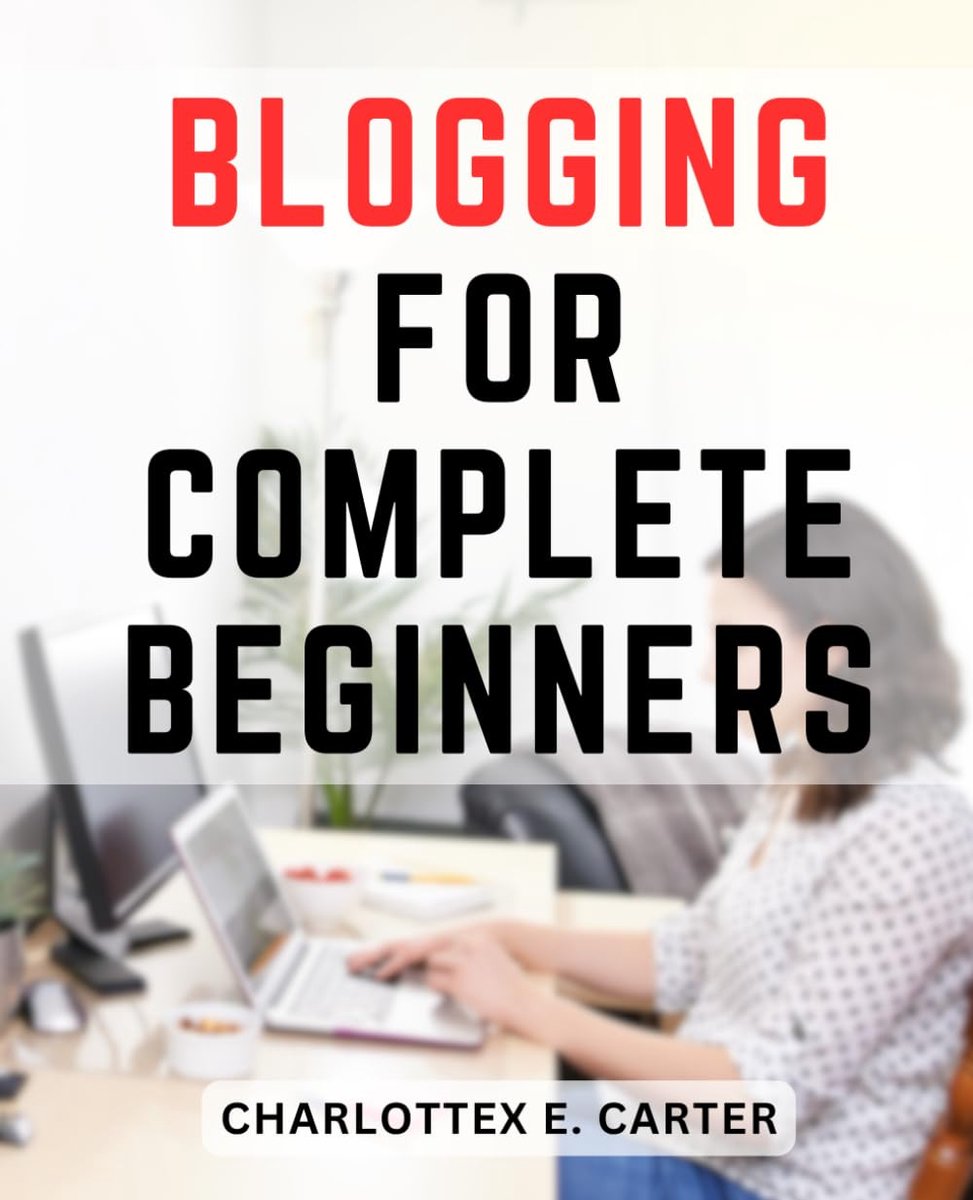 For Complete Beginners: Your Ultimate Beginner's Guide to Transforming Your Passion into a Profitable Career | Discover How to Achieve Financial Freedom