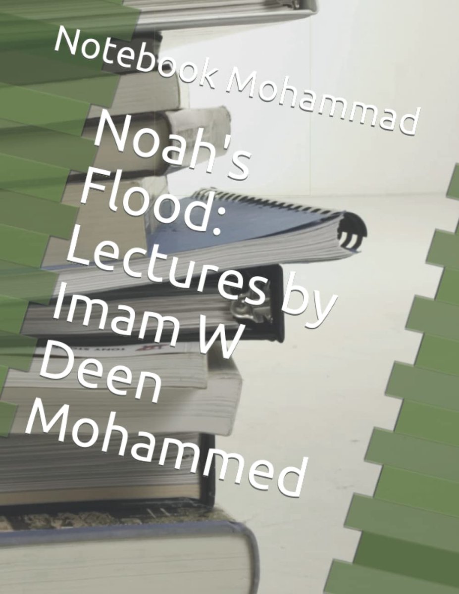 Flood: Lectures by Imam W Deen Mohammed