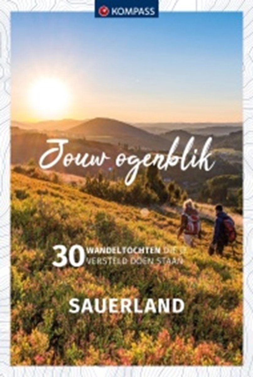Kompass Jouw Ogenblik - Jouw Ogenblik Sauerland