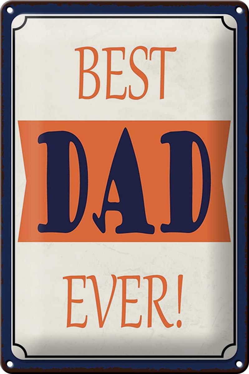 Blechschild Spruch 20x30cm best DAD ever bester Vater